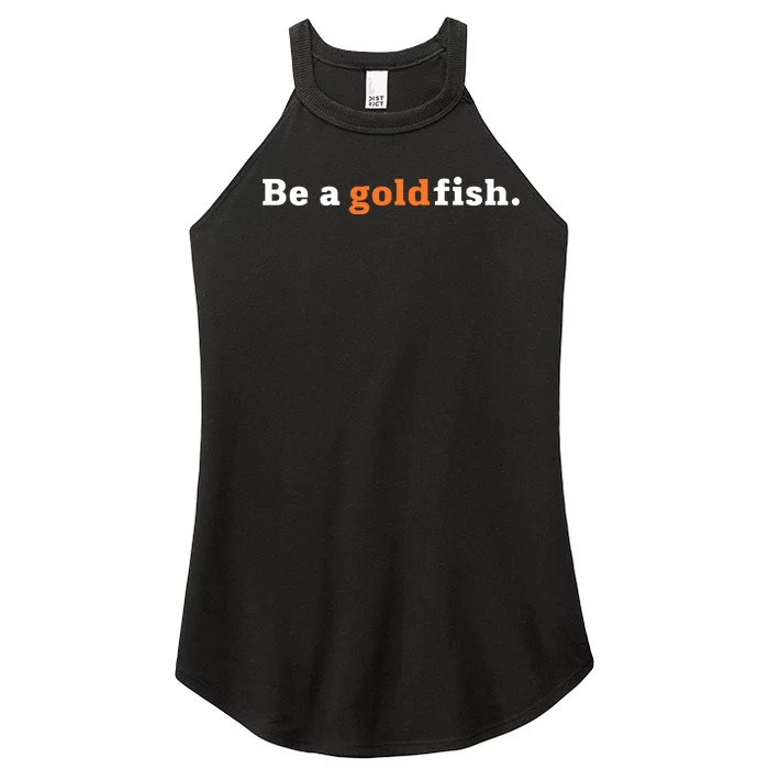 Be A Goldfish Women’s Perfect Tri Rocker Tank