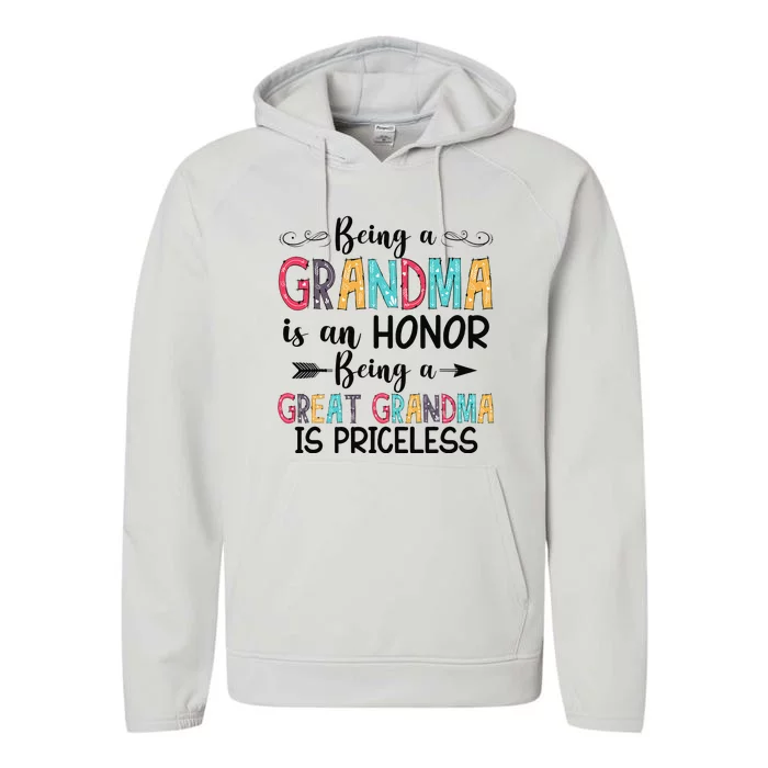 Being A Grandma Is An Honor Being Great Grandma Is Priceless Performance Fleece Hoodie