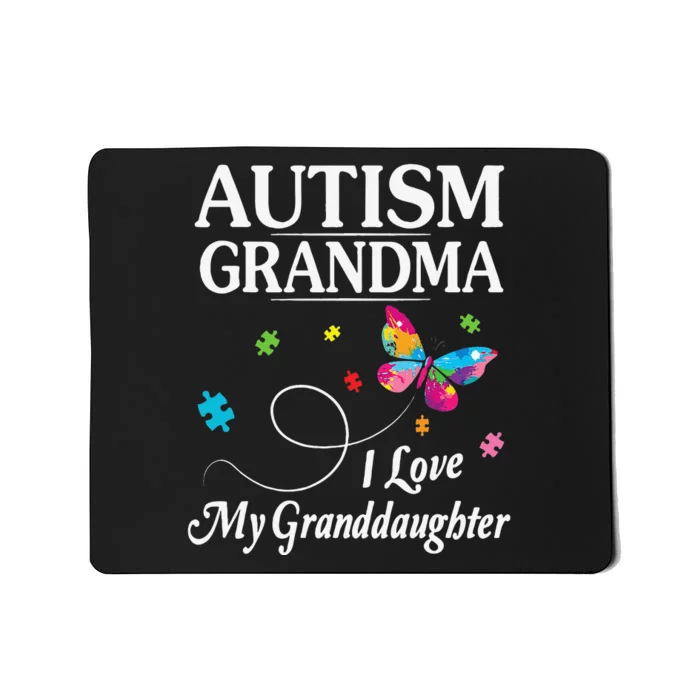 Butterfly Autism Grandma I Love My Granddaughter Autistic Mousepad