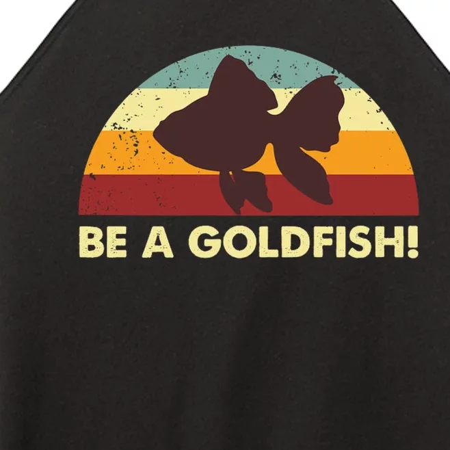 Be A Goldfish Women’s Perfect Tri Rocker Tank