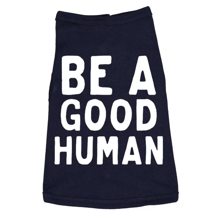 Be A Good Human Doggie Tank