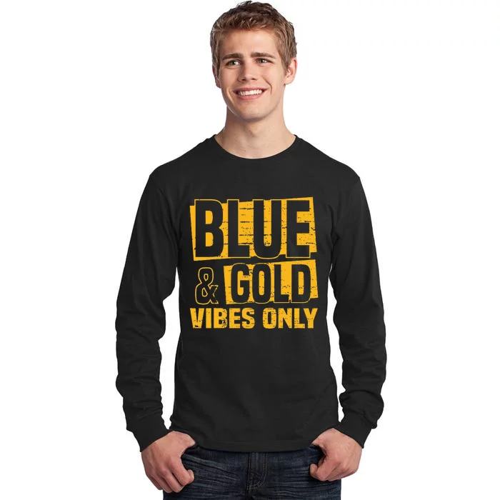 Blue And Gold Vibes Only School Tournament Team Cheerleaders Tall Long Sleeve T-Shirt