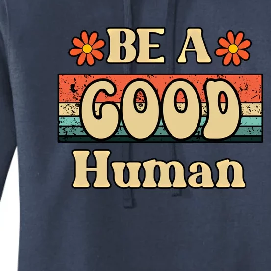 Be A Good Hu Retro Positive Thinking Gift Women's Pullover Hoodie