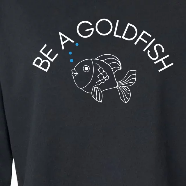 Be A Goldfish Cropped Pullover Crew