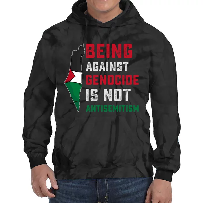 Being Against Genocide Is Not Antisemitism Support Palestine Tie Dye Hoodie