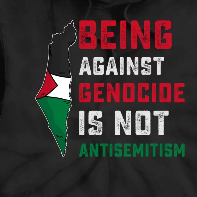 Being Against Genocide Is Not Antisemitism Support Palestine Tie Dye Hoodie