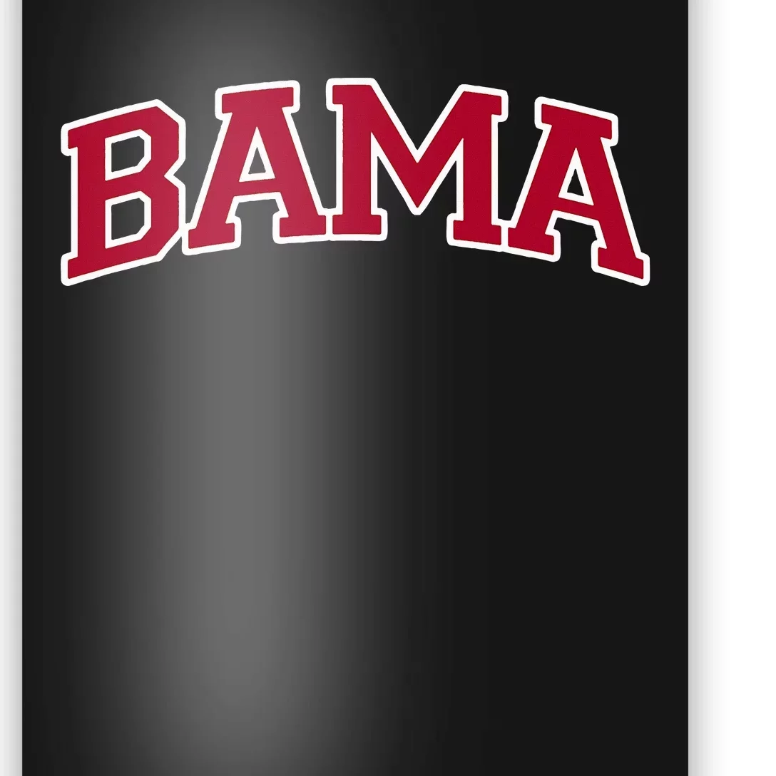 Bama Alabama Gifts AL State Poster