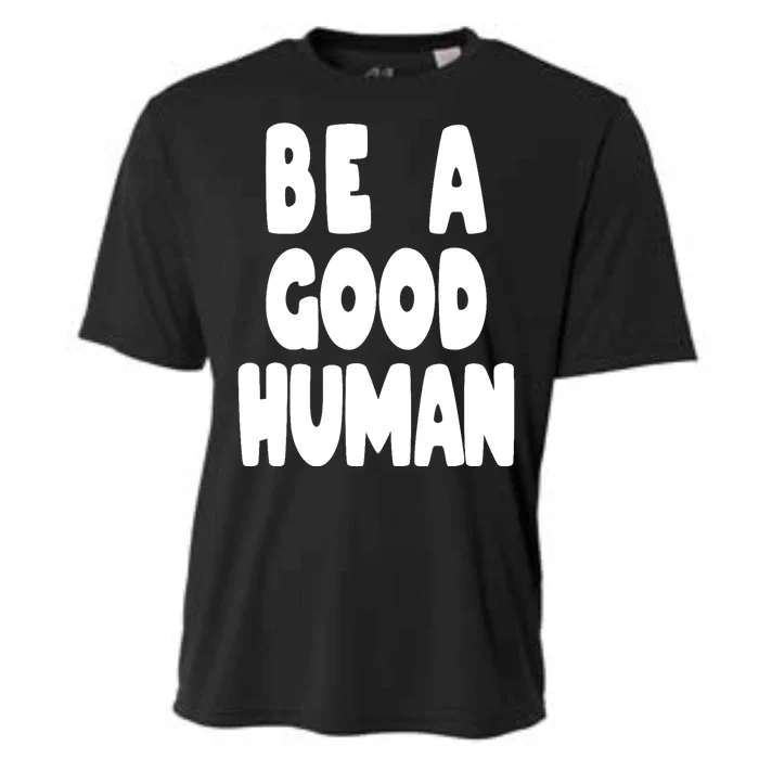 Be A Good Human Faith Cooling Performance Crew T-Shirt