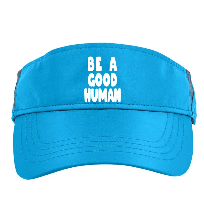 Be A Good Human Faith Adult Drive Performance Visor