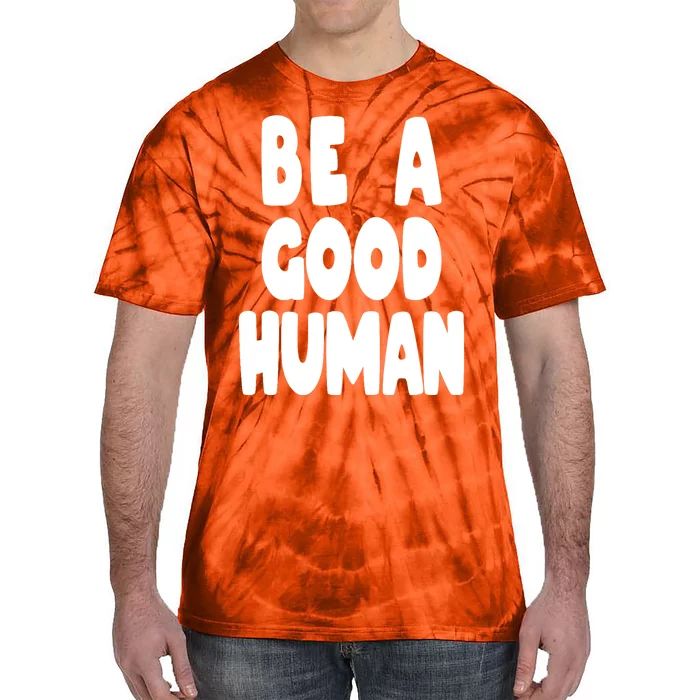 Be A Good Human Faith Tie-Dye T-Shirt