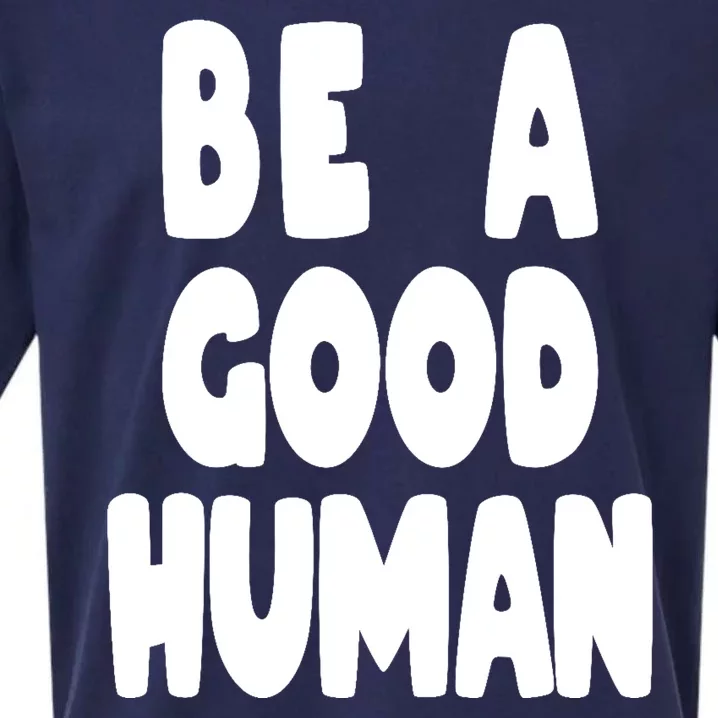 Be A Good Human Faith Sueded Cloud Jersey T-Shirt