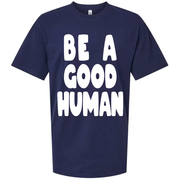 Be A Good Human Faith Sueded Cloud Jersey T-Shirt