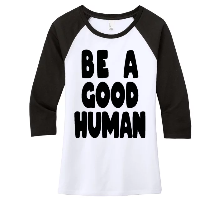 Be A Good Human Faith Women's Tri-Blend 3/4-Sleeve Raglan Shirt