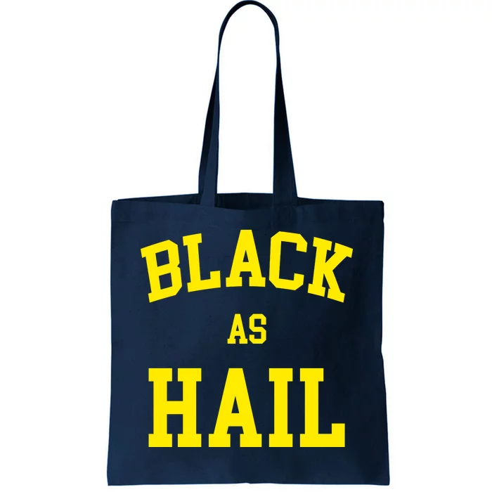 Black As Hail Yellow College Logo Tote Bag