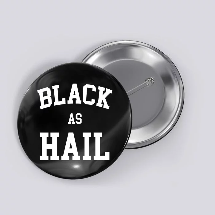 Black As Hail Pride Logo Button