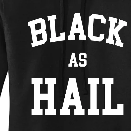 Black As Hail Pride Logo Women's Pullover Hoodie