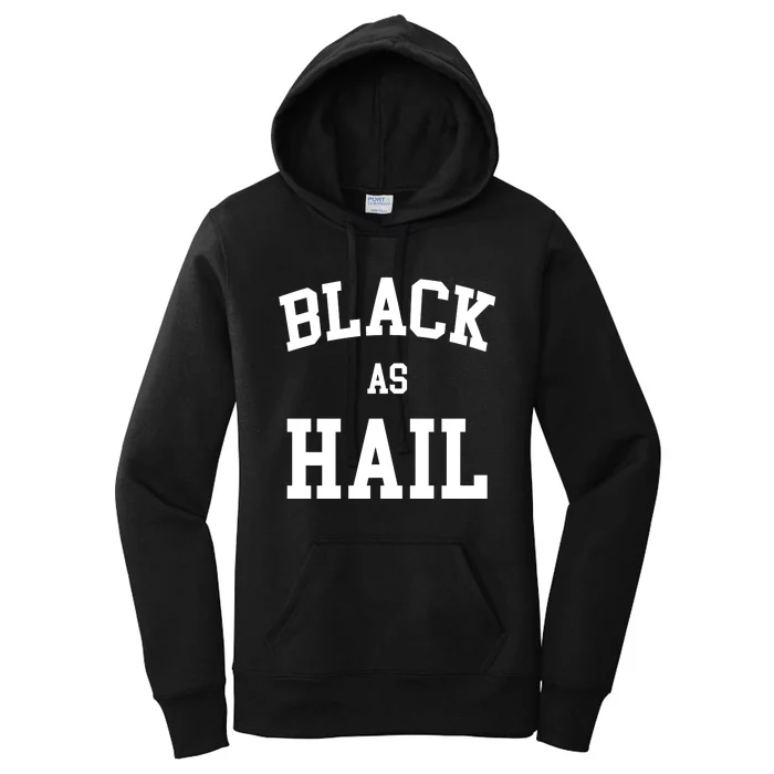 Black As Hail Pride Logo Women's Pullover Hoodie