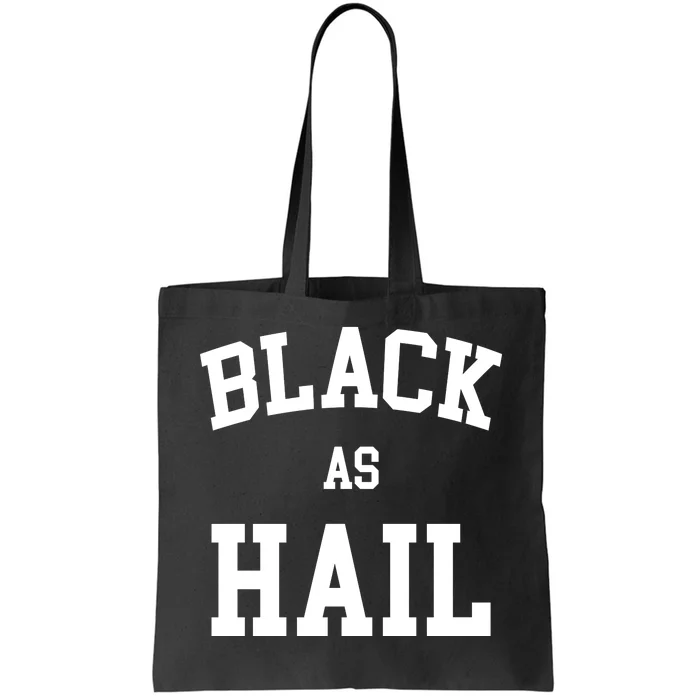 Black As Hail Pride Logo Tote Bag