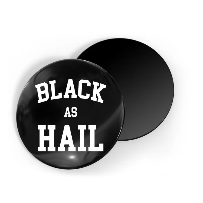 Black As Hail Pride Logo Magnet