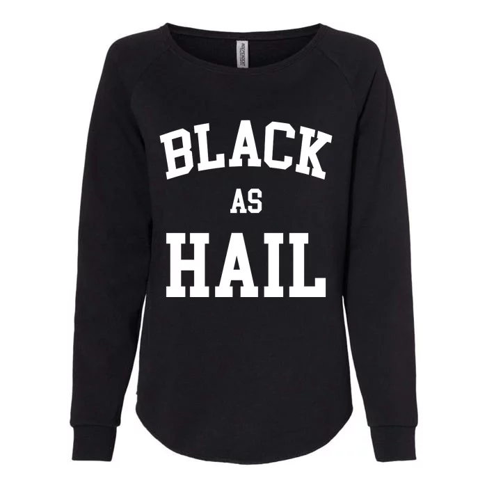 Black As Hail Pride Logo Womens California Wash Sweatshirt