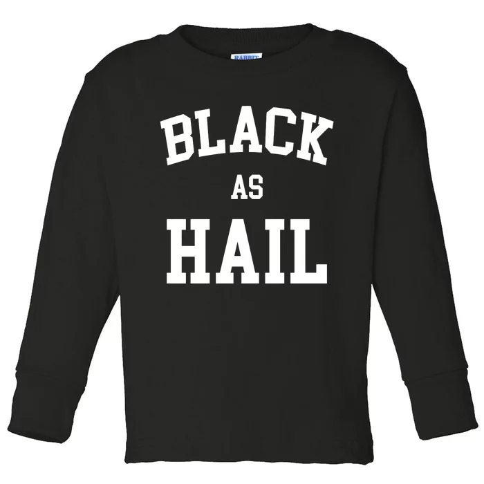 Black As Hail Pride Logo Toddler Long Sleeve Shirt