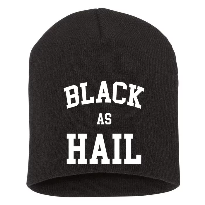 Black As Hail Pride Logo Short Acrylic Beanie