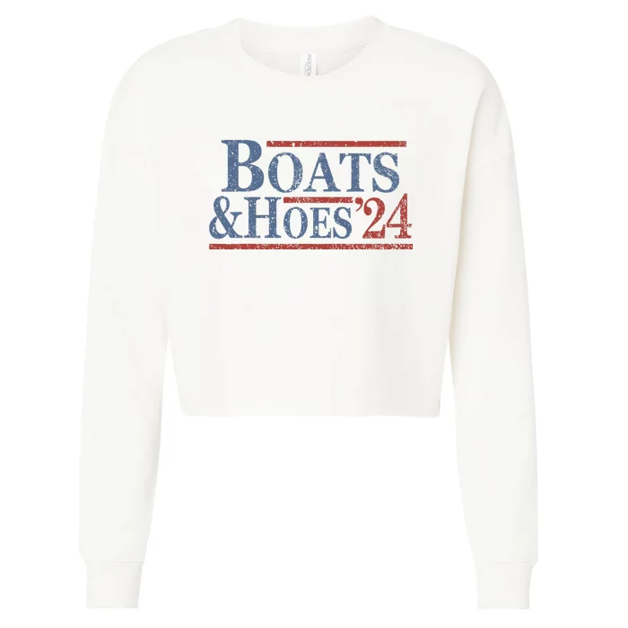 Boats And Hoes 2024 Election Cropped Pullover Crew