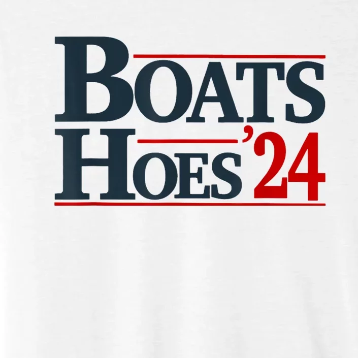 Boats And Hoes 2024 Election Funny ChromaSoft Performance T-Shirt