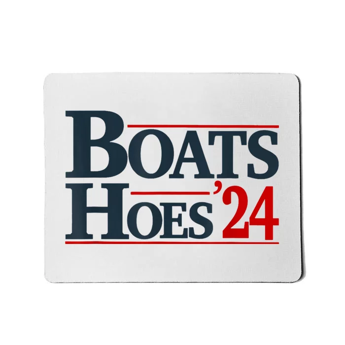 Boats And Hoes 2024 Election Funny Mousepad