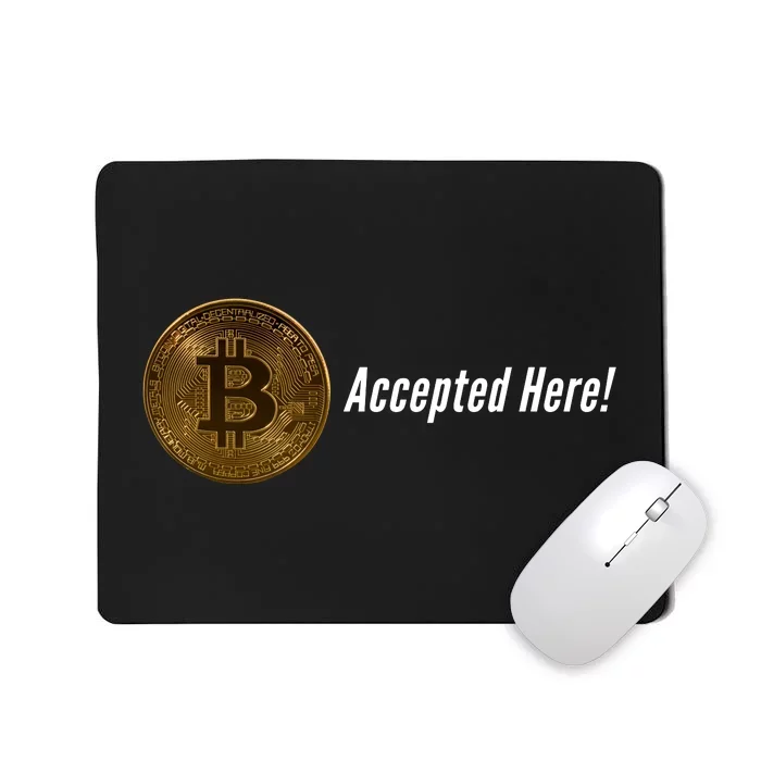 Bitcoin Accepted Here, Bitcoin To The Moon, HODL Bitcoin Crypto Mousepad