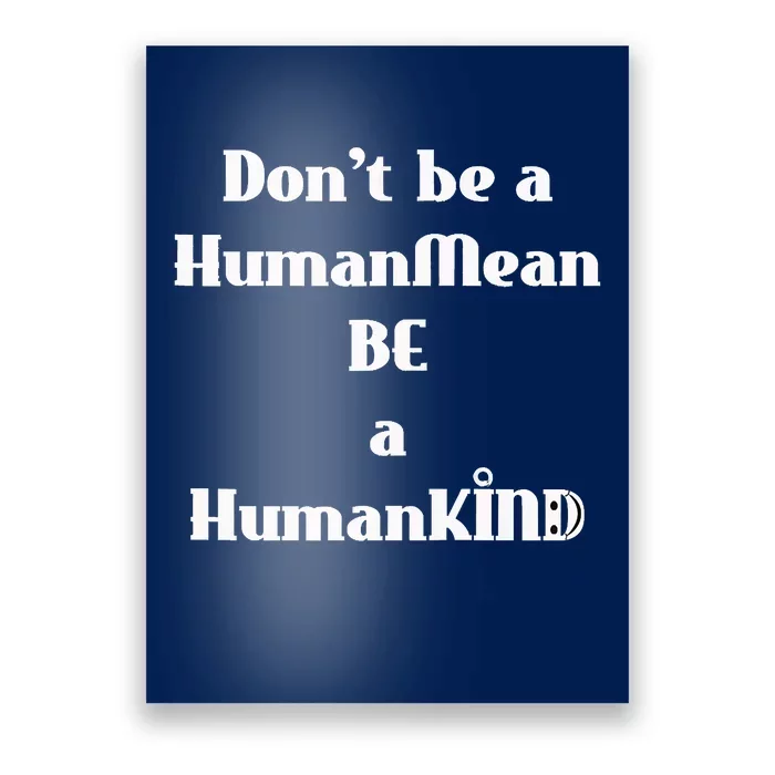 BE A HumanKind Poster