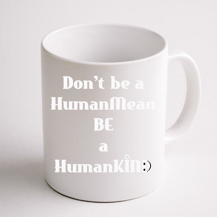 BE A HumanKind Front & Back Coffee Mug