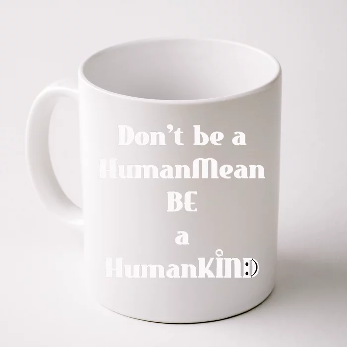 BE A HumanKind Front & Back Coffee Mug