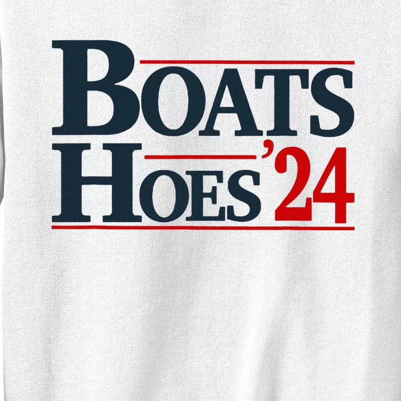 Boats and Hoes 2024 Election Funny Sweatshirt