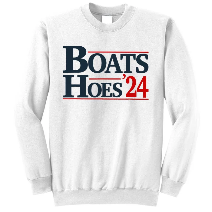 Boats and Hoes 2024 Election Funny Sweatshirt