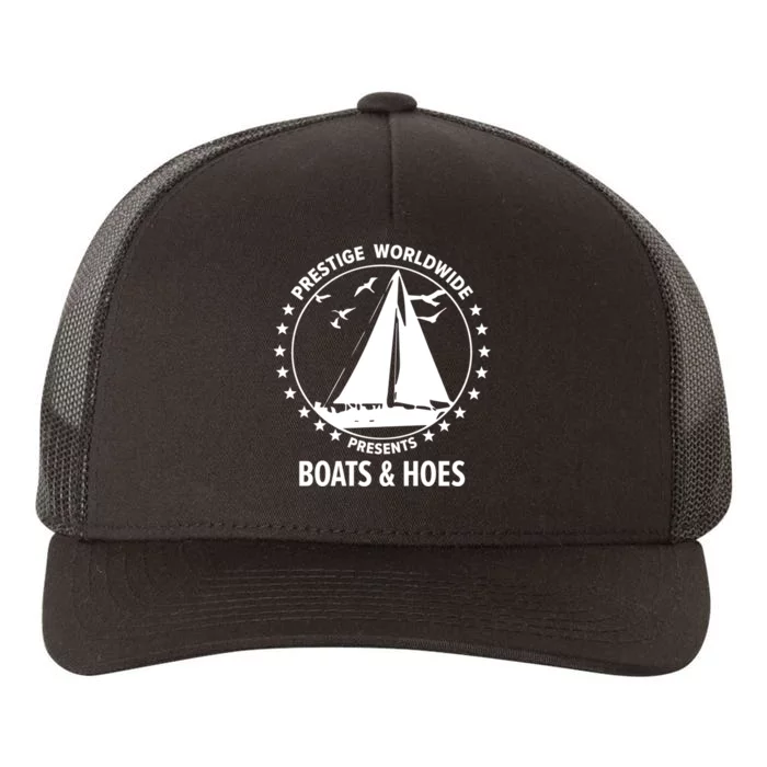 Boats And Hoes Step Brothers Gift Yupoong Adult 5-Panel Trucker Hat