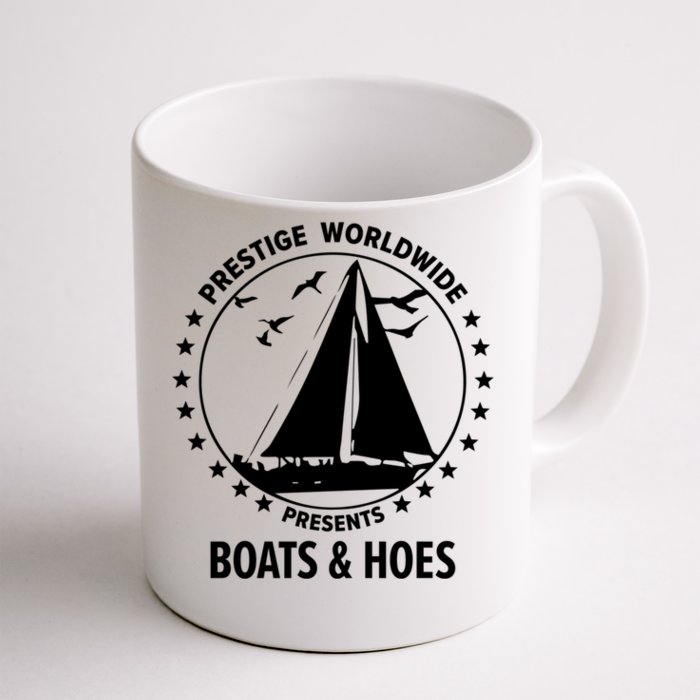 Boats And Hoes Step Brothers Cool Gift Front & Back Coffee Mug