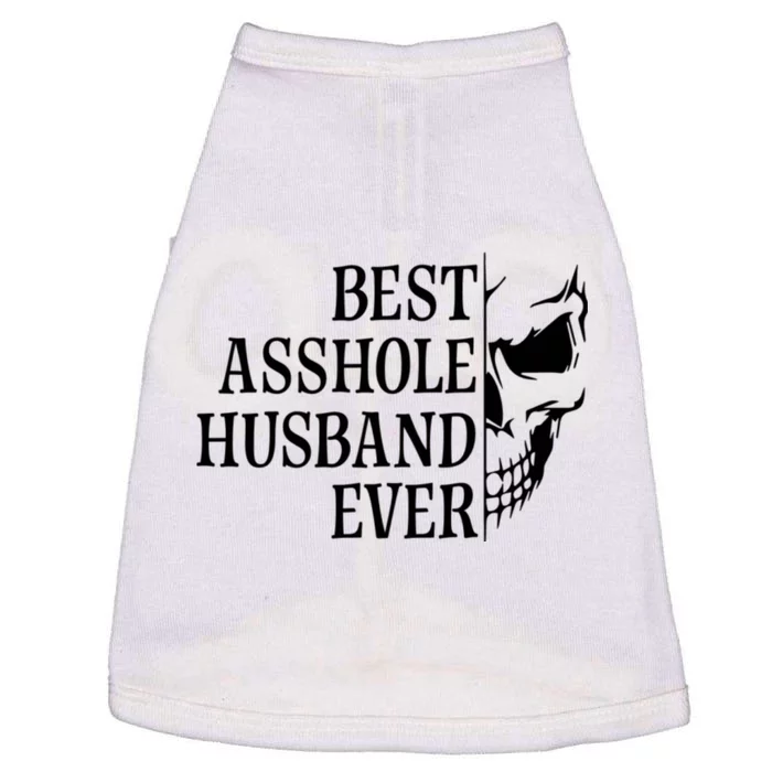 Best Asshole Husband Ever Doggie Tank