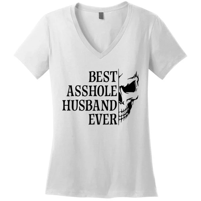 Best Asshole Husband Ever Women's V-Neck T-Shirt