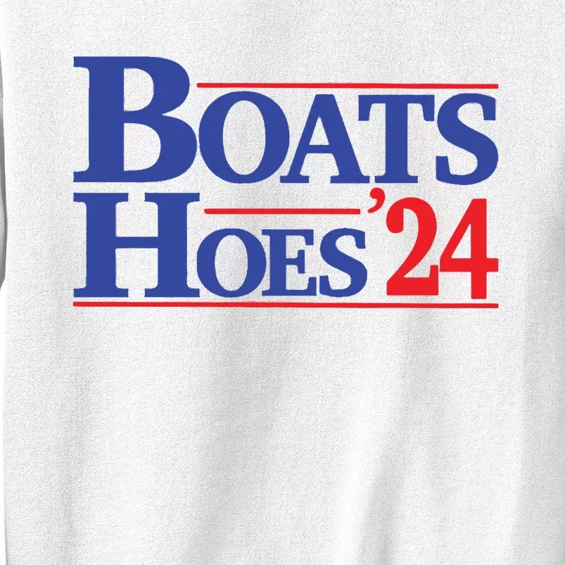 Boats And Hoes 2024 Election Day Sweatshirt