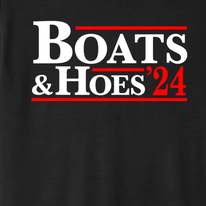 Boats And Hoes 2024 ChromaSoft Performance T-Shirt