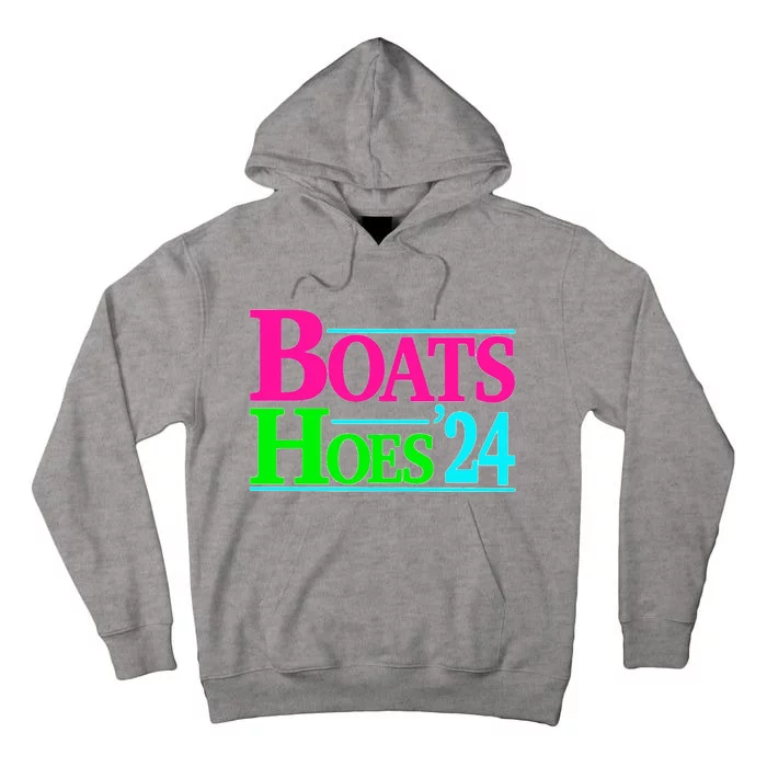 Boats And Hoes 2024 Tall Hoodie