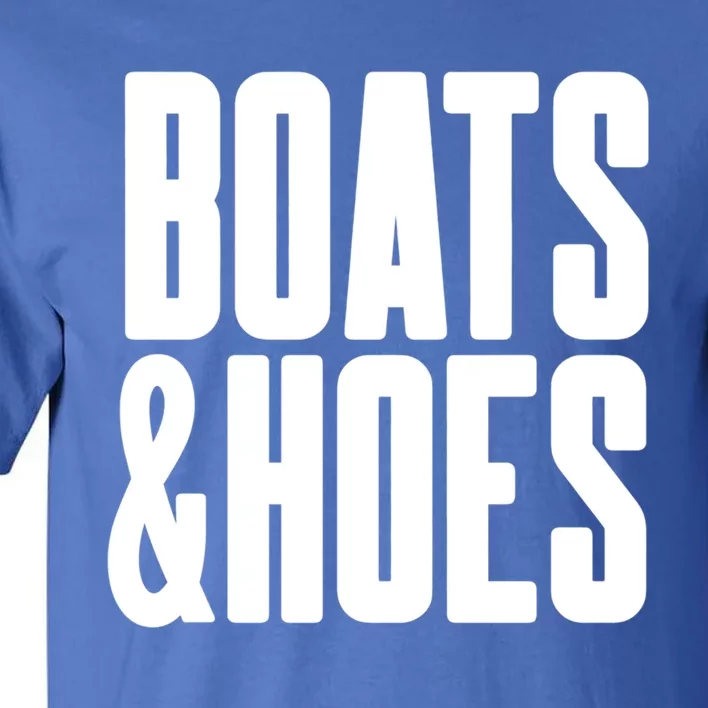 Boats And Hoes Ship Captain Summer Beach Canoe Raft Kayak Gift Tall T-Shirt