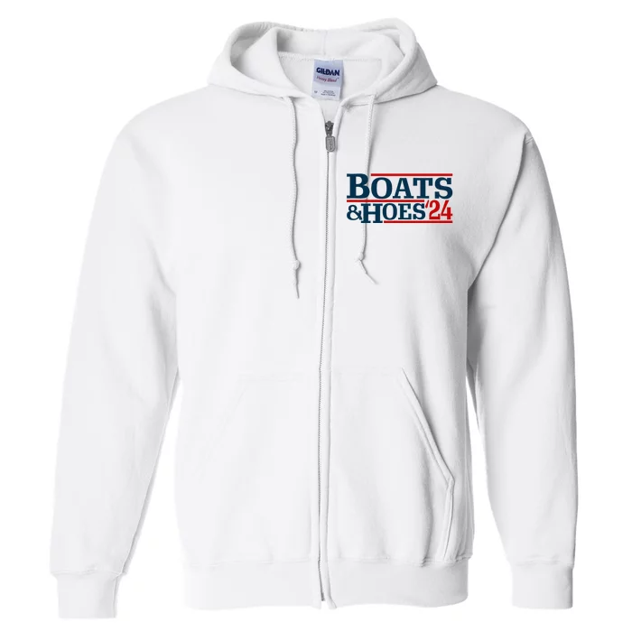 Boats And Hoes 2024 Election Funny Full Zip Hoodie