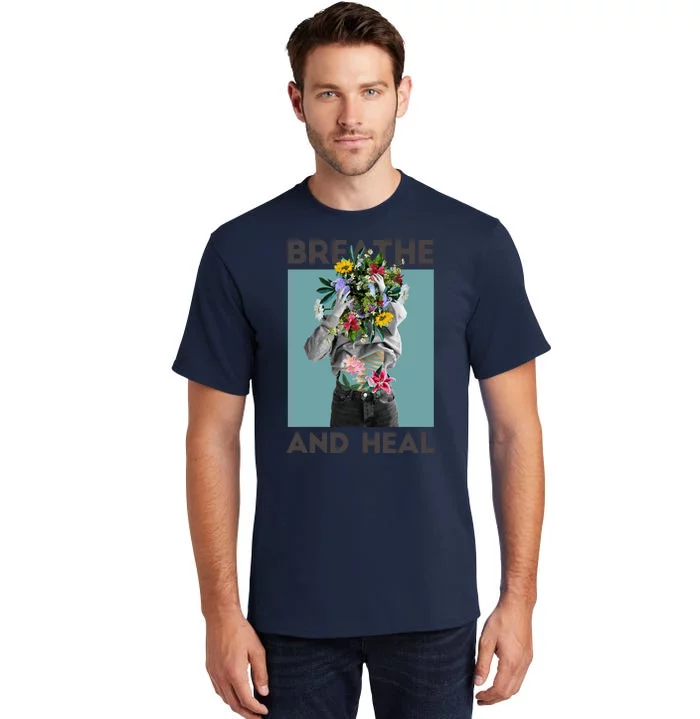 Breathe And Heal Floral Tall T-Shirt