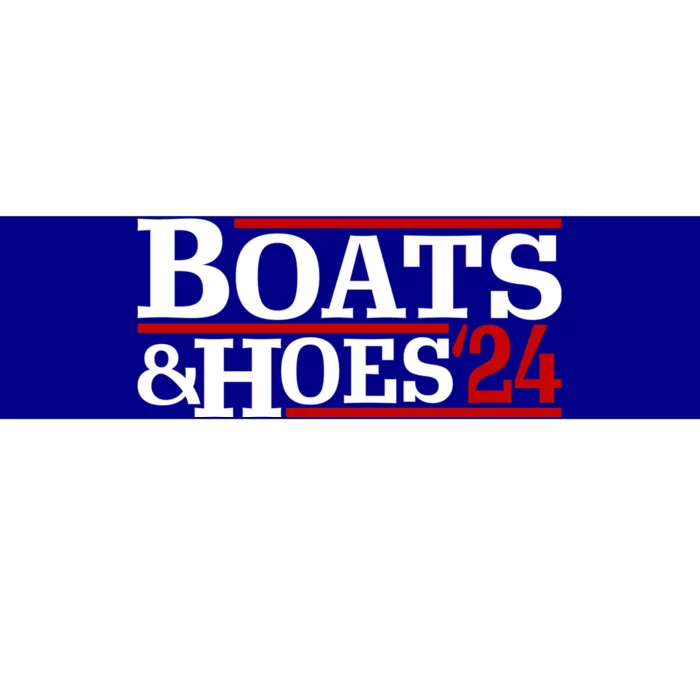 Boats And Hoes 2024 Election Funny Bumper Sticker