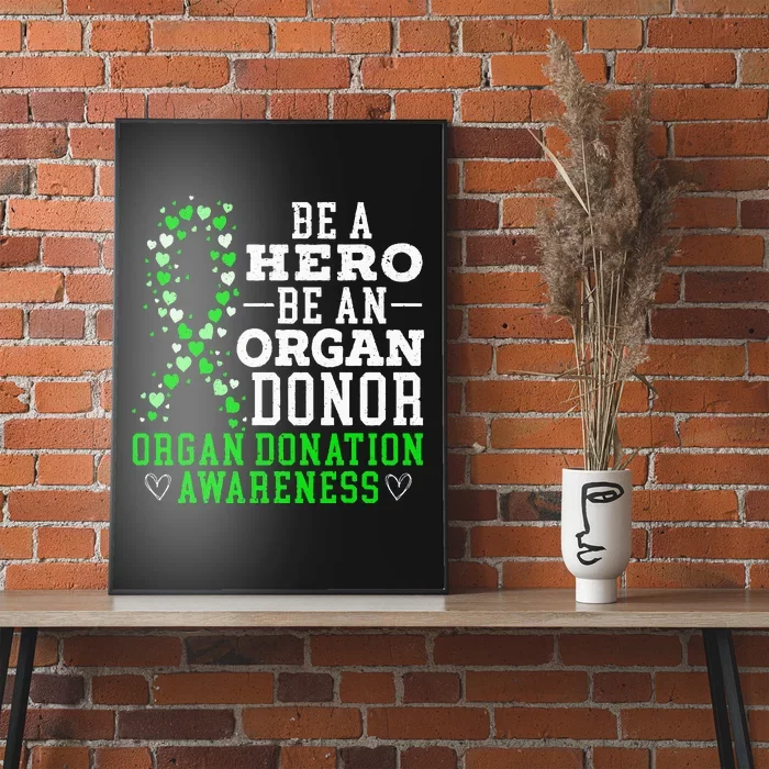 Be A Hero Be An Organ Donor Organ Donation Awareness Poster