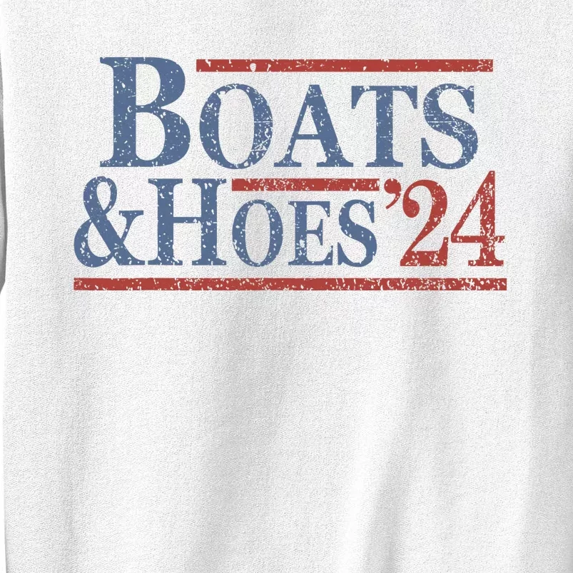 Boats And Hoes 2024 Election Funny Sweatshirt