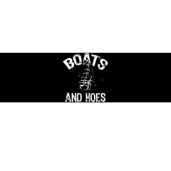 Boats And Hoes Bumper Sticker