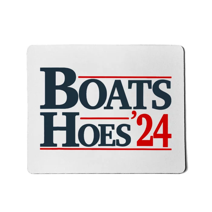 Boats And Hoes 2024 Election Funny Mousepad